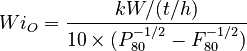 Wi_{O} = \frac{kW/(t/h)}{10 \times  ( P_{80}^{-1/2} - F_{80}^{-1/2} )} 